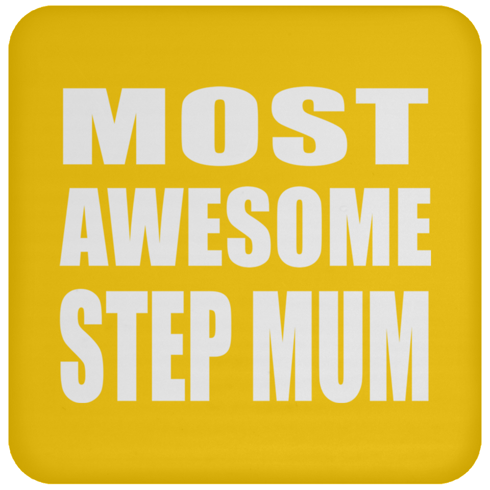 Most Awesome Step Mum - Drink Coaster