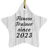 Fitness Trainer Since 2023 - Star Ornament F