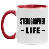 Stenographer Life - 11oz Accent Mug Red