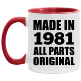 43rd Birthday Made in 1981 All Parts Original - 11oz Accent Mug Red