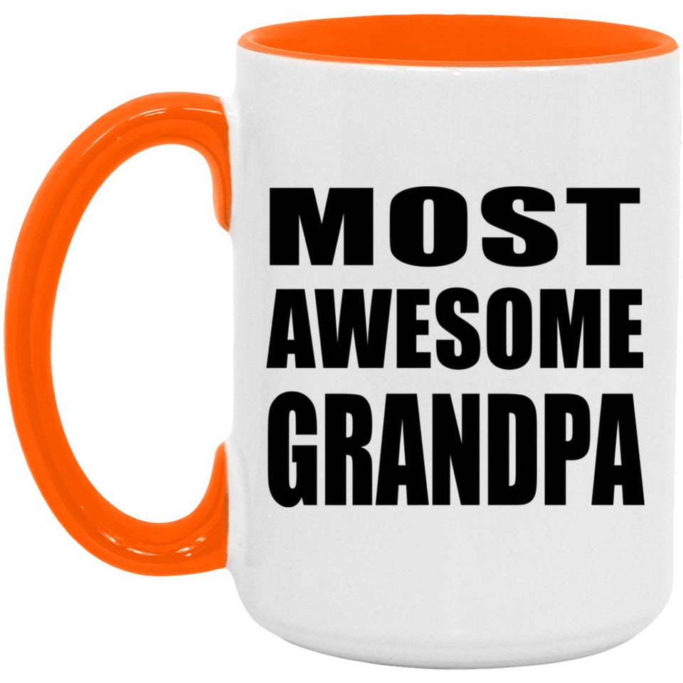 Most Awesome Grandpa - 15oz Accent Mug Orange