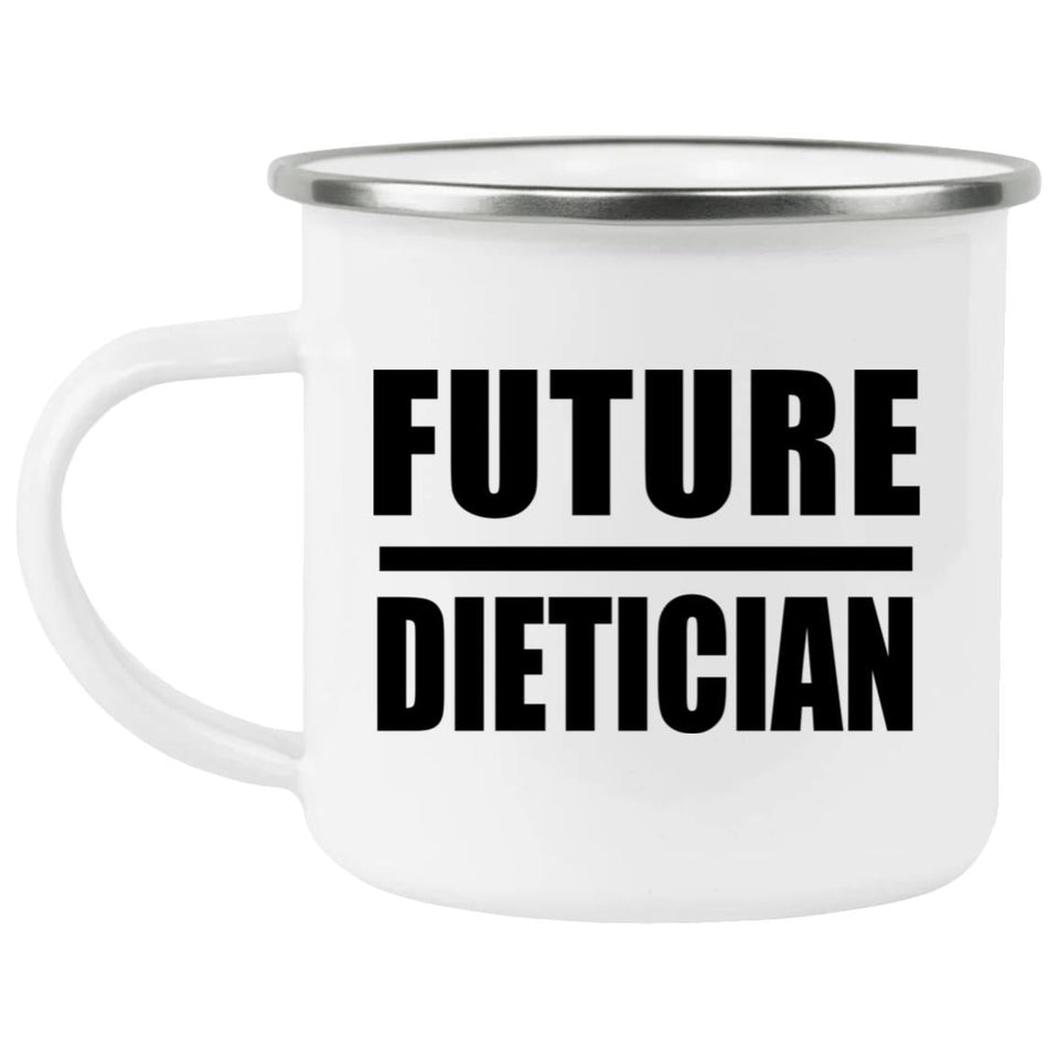 Future Dietician - 12oz Camping Mug