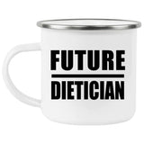 Future Dietician - 12oz Camping Mug