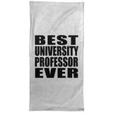 Best University Professor Ever - Hand Towel