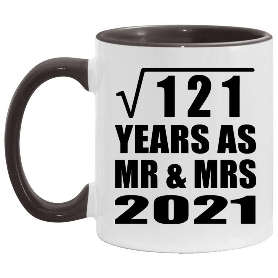 11th Anniversary Square Root of 121 Years As Mr & Mrs 2021 - 11oz Accent Mug Black