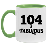 104th Birthday 104 & Fabulous - 11oz Accent Mug Green