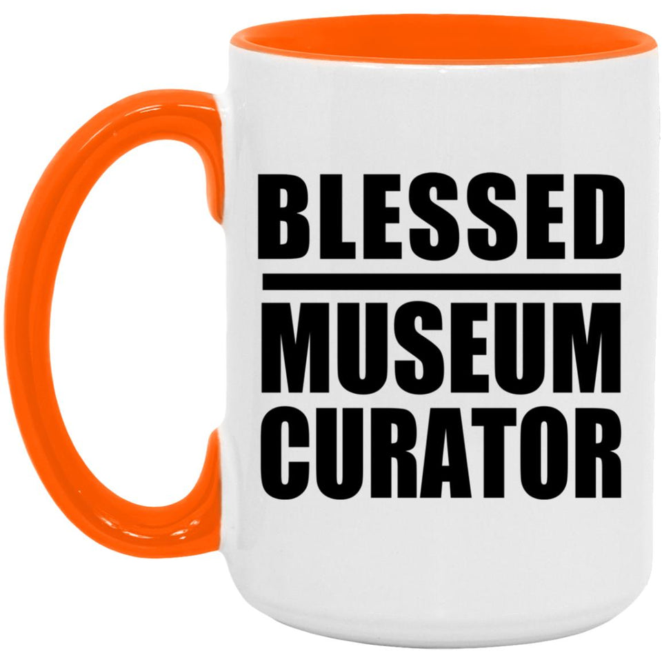 Blessed Museum Curator - 15oz Accent Mug Orange