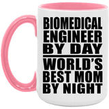 Biomedical Engineer By Day World's Best Mom By Night - 15oz Accent Mug Pink