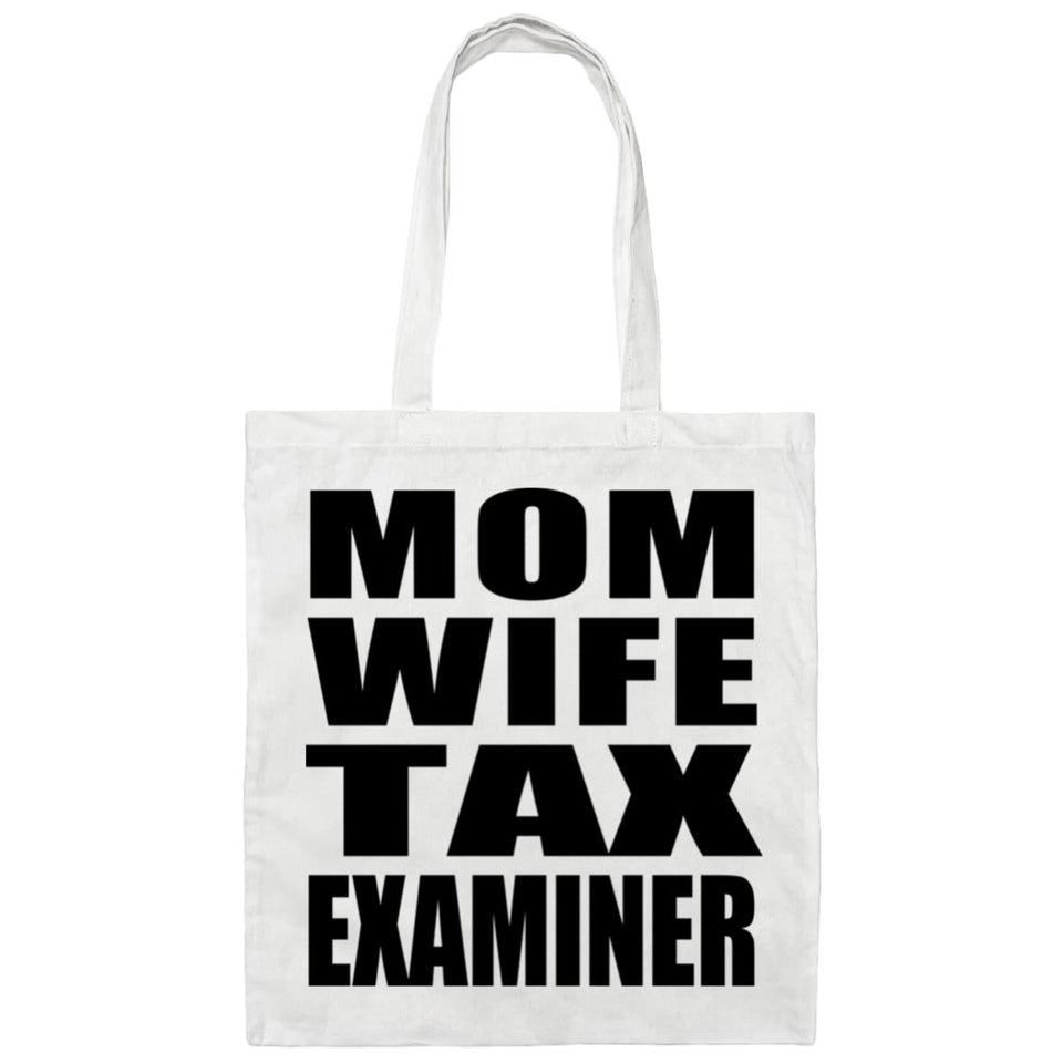 Mom Wife Tax Examiner - Tote Bag White