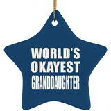 World's Okayest Granddaughter - Star Ornament