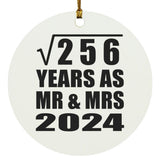 16th Anniversary Square Root of 256 Years As Mr & Mrs 2024 - Circle Ornament