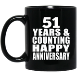 Happy 51st Anniversary 51 Years & Counting - 11 Oz Coffee Mug Black