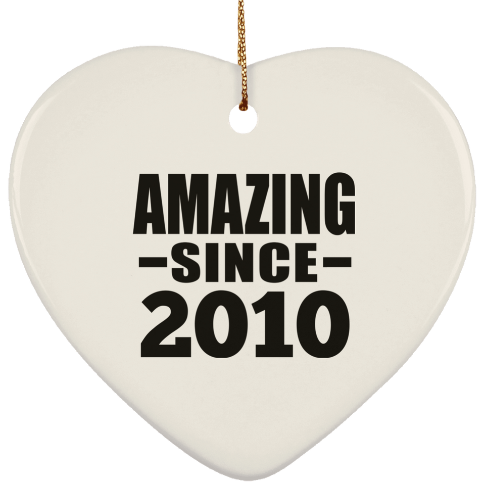 14th Birthday Amazing Since 2010 - Heart Ornament