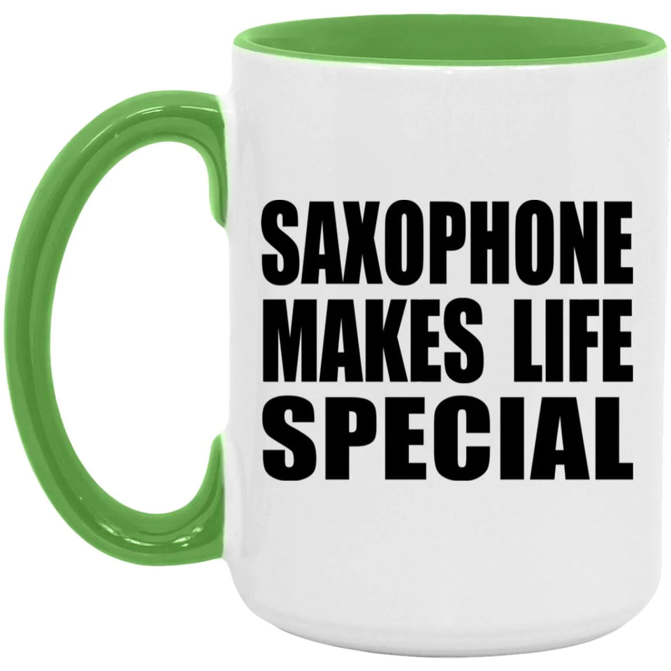 Saxophone Makes Life Special - 15oz Accent Mug Green