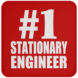 Number One #1 Stationary Engineer - Drink Coaster