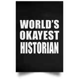 World's Okayest Historian - Poster Portrait