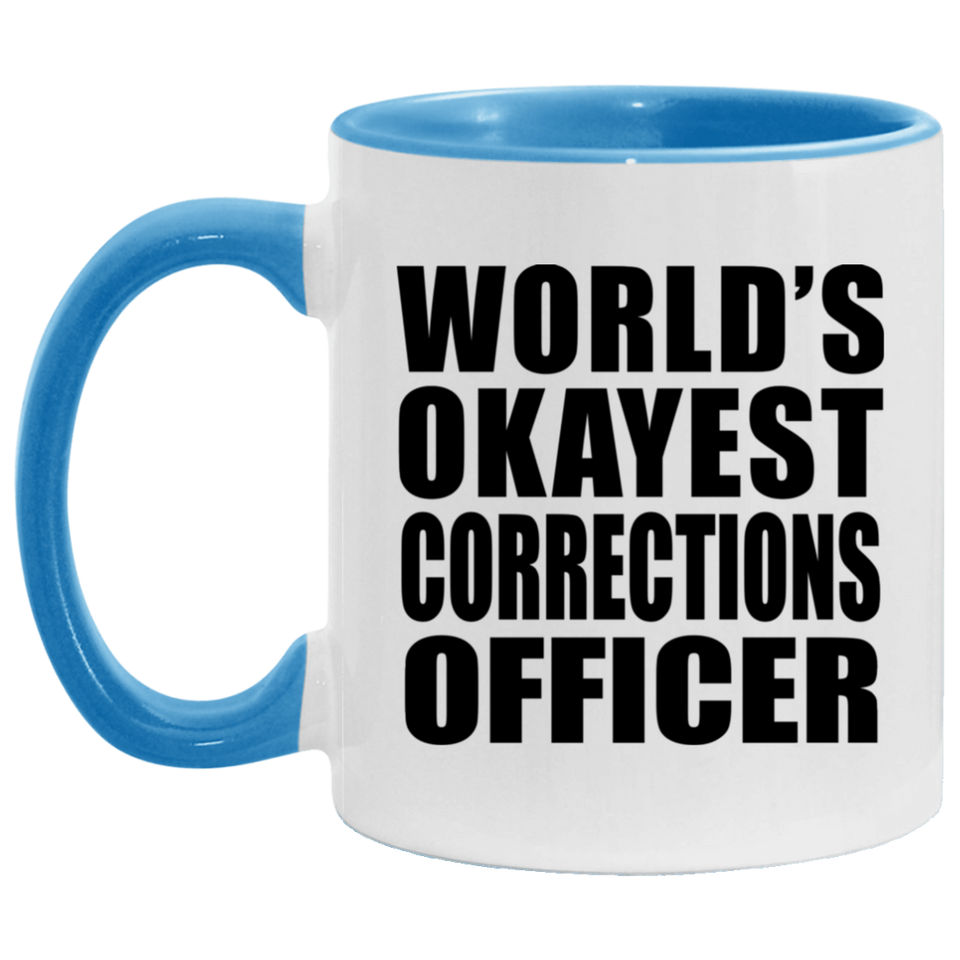 World's Okayest Corrections Officer - 11oz Accent Mug Blue