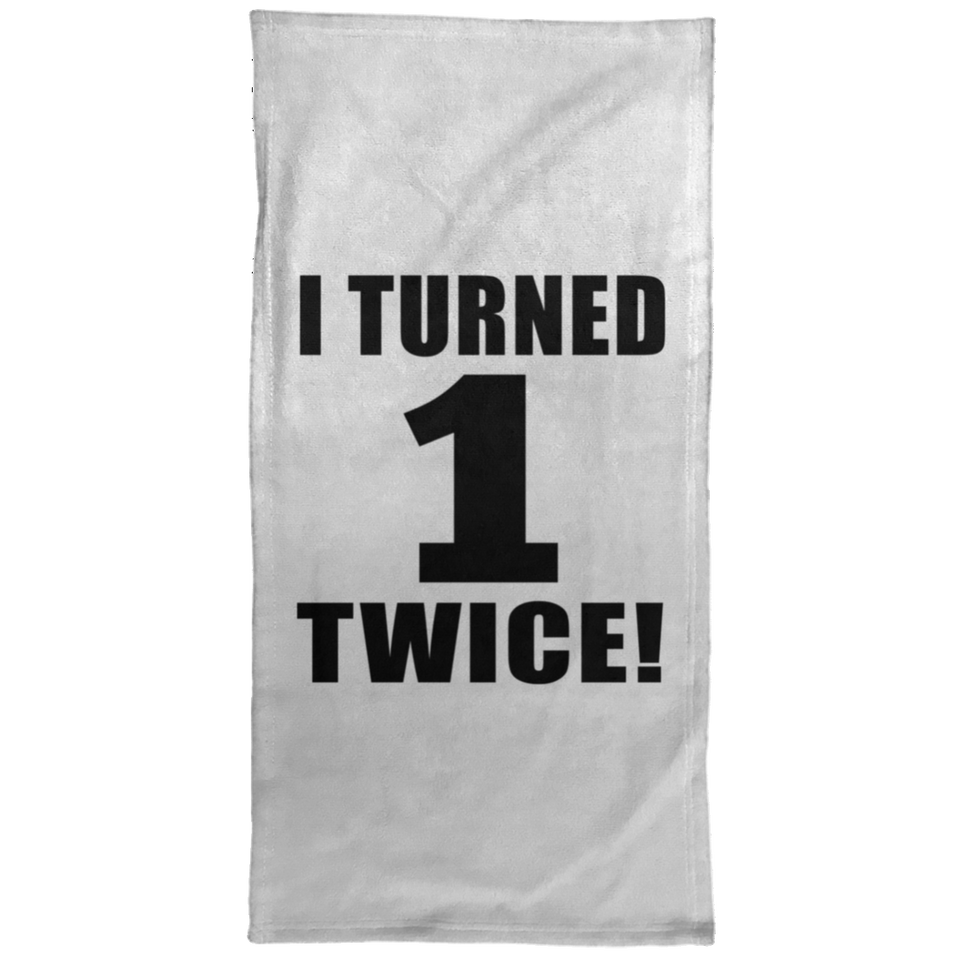 2nd Birthday I Turned 1 Twice - Hand Towel