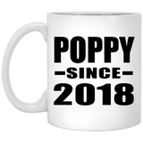 Poppy Since 2018 - 11 Oz Coffee Mug