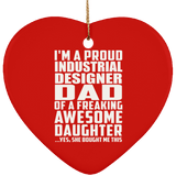 Proud Industrial Designer Dad Of Awesome Daughter - Heart Ornament