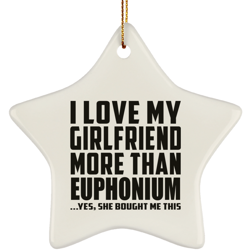 I Love My Girlfriend More Than Euphonium - Star Ornament