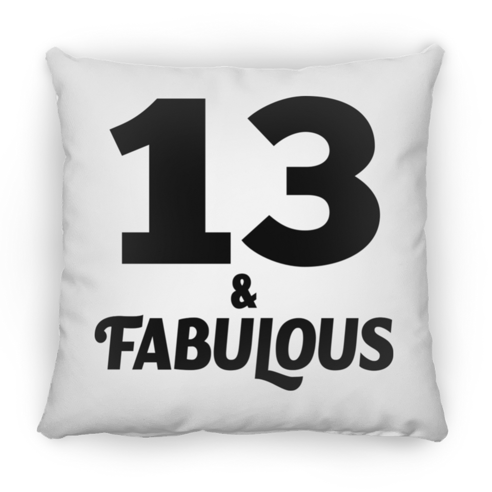 13th Birthday 13 & Fabulous - Throw Pillow