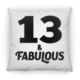 13th Birthday 13 & Fabulous - Throw Pillow