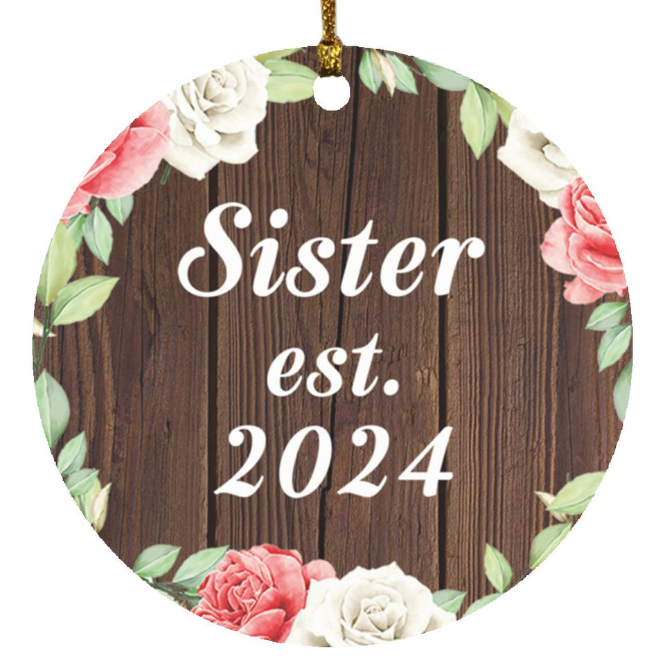 Sister Established Est. 2024 - Circle Ornament A
