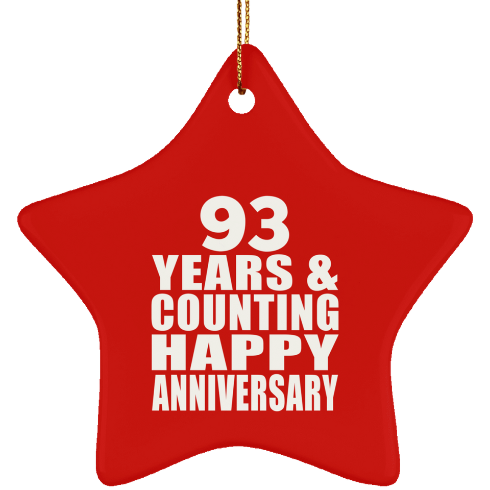 Happy 93rd Anniversary 93 Years & Counting - Star Ornament