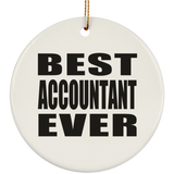 Best Accountant Ever - Circle Ornament