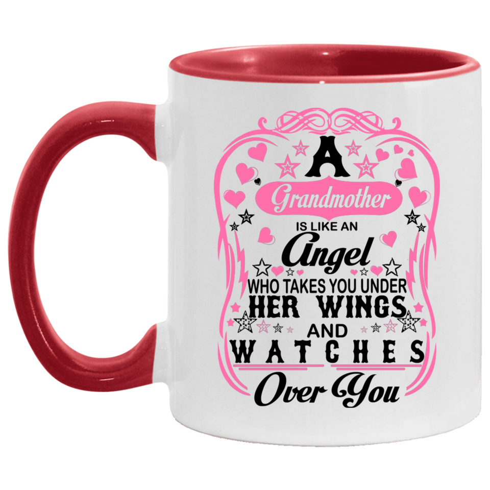 Grandmother Is An Angel Who Takes You Under Her Wings - 11oz Accent Mug Red