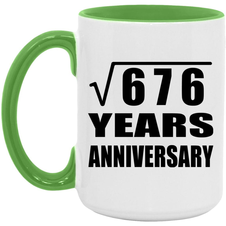 26th Anniversary Square Root of 676 Years Anniversary - 15oz Accent Mug Green