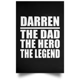 Darren The Dad The Hero The Legend - Poster Portrait