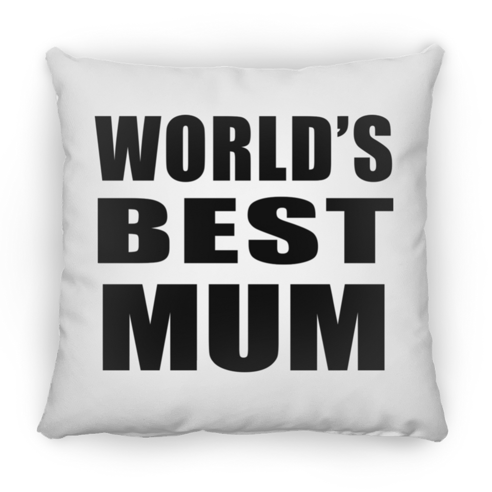 World's Best Mum - Throw Pillow