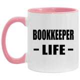 Bookkeeper Life - 11oz Accent Mug Pink