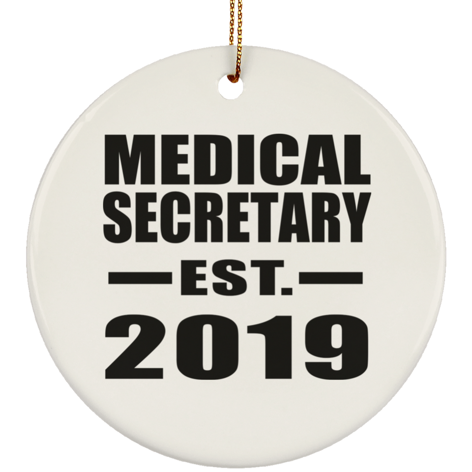 Medical Secretary Established EST. 2019 - Circle Ornament