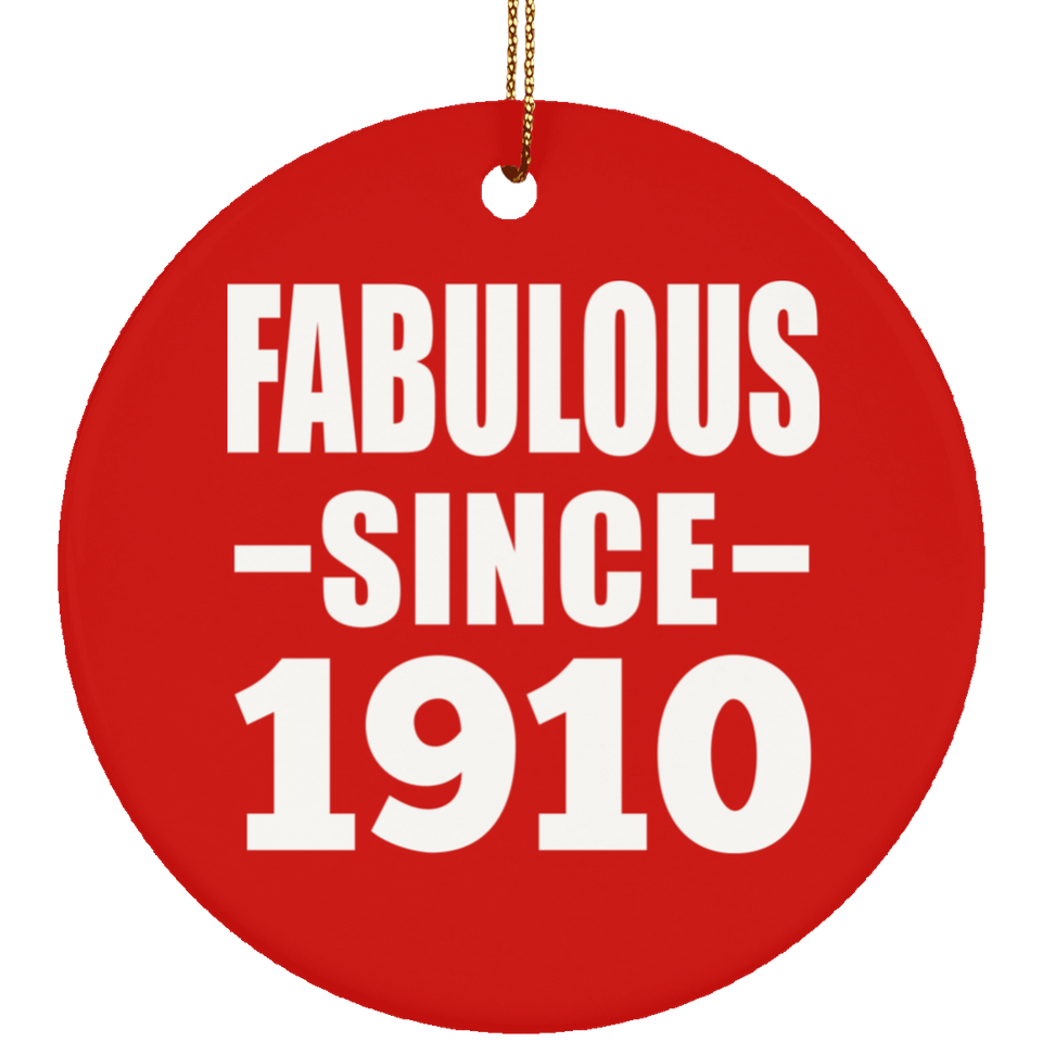 114th Birthday Fabulous Since 1910 - Circle Ornament
