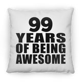 99th Birthday 99 Years Of Being Awesome - Throw Pillow