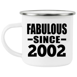 22nd Birthday Fabulous Since 2002 - 12oz Camping Mug