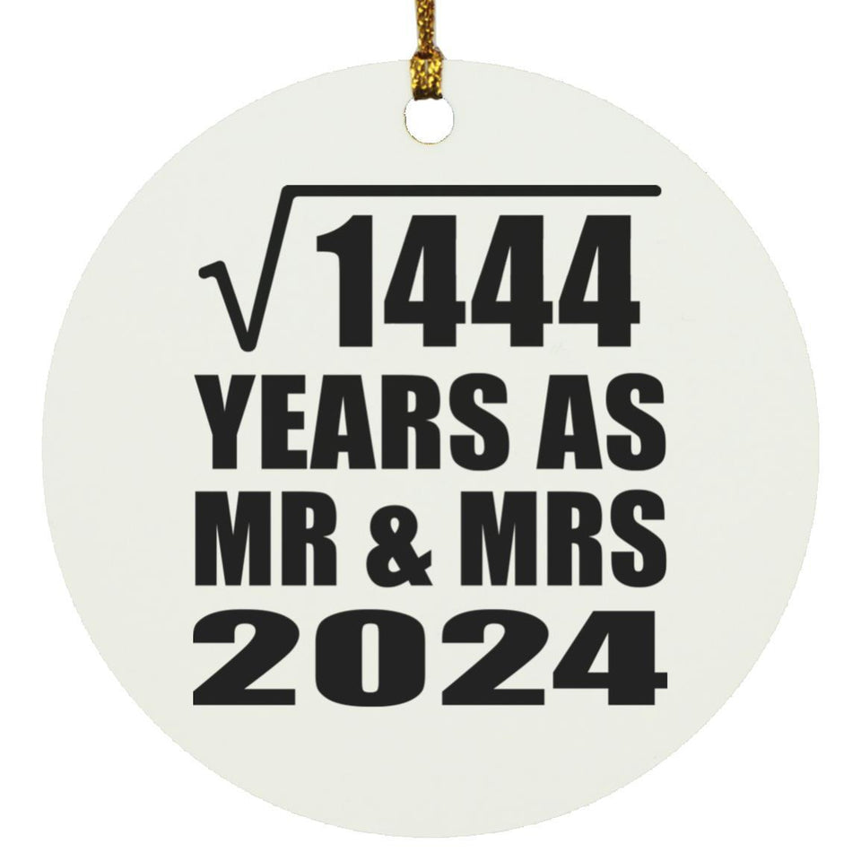 38th Anniversary Square Root of 1444 Years As Mr & Mrs 2024 - Circle Ornament