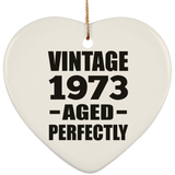 51st Birthday Vintage 1973 Aged Perfectly - Heart Ornament