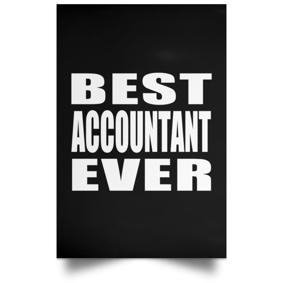 Best Accountant Ever - Poster Portrait