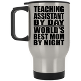 Teaching Assistant By Day World's Best Mom By Night - Silver Travel Mug