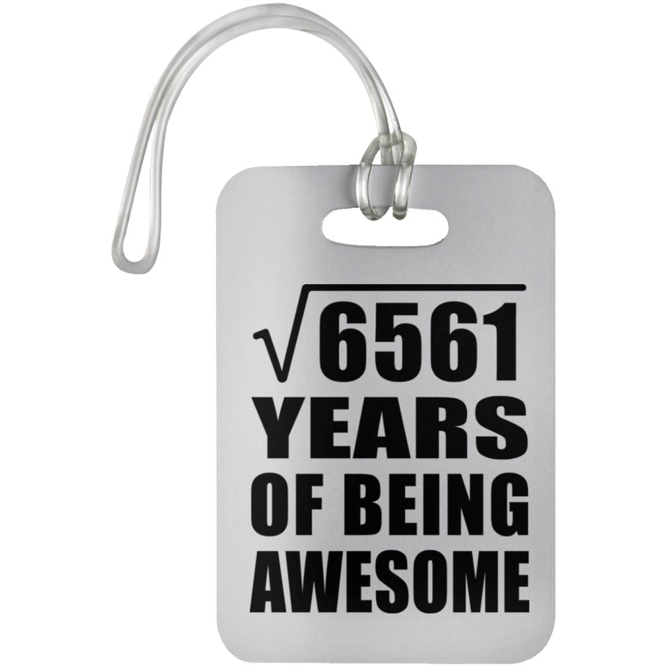 81st Birthday Square Root of 6561 Years of Being Awesome - Luggage Bag Tag