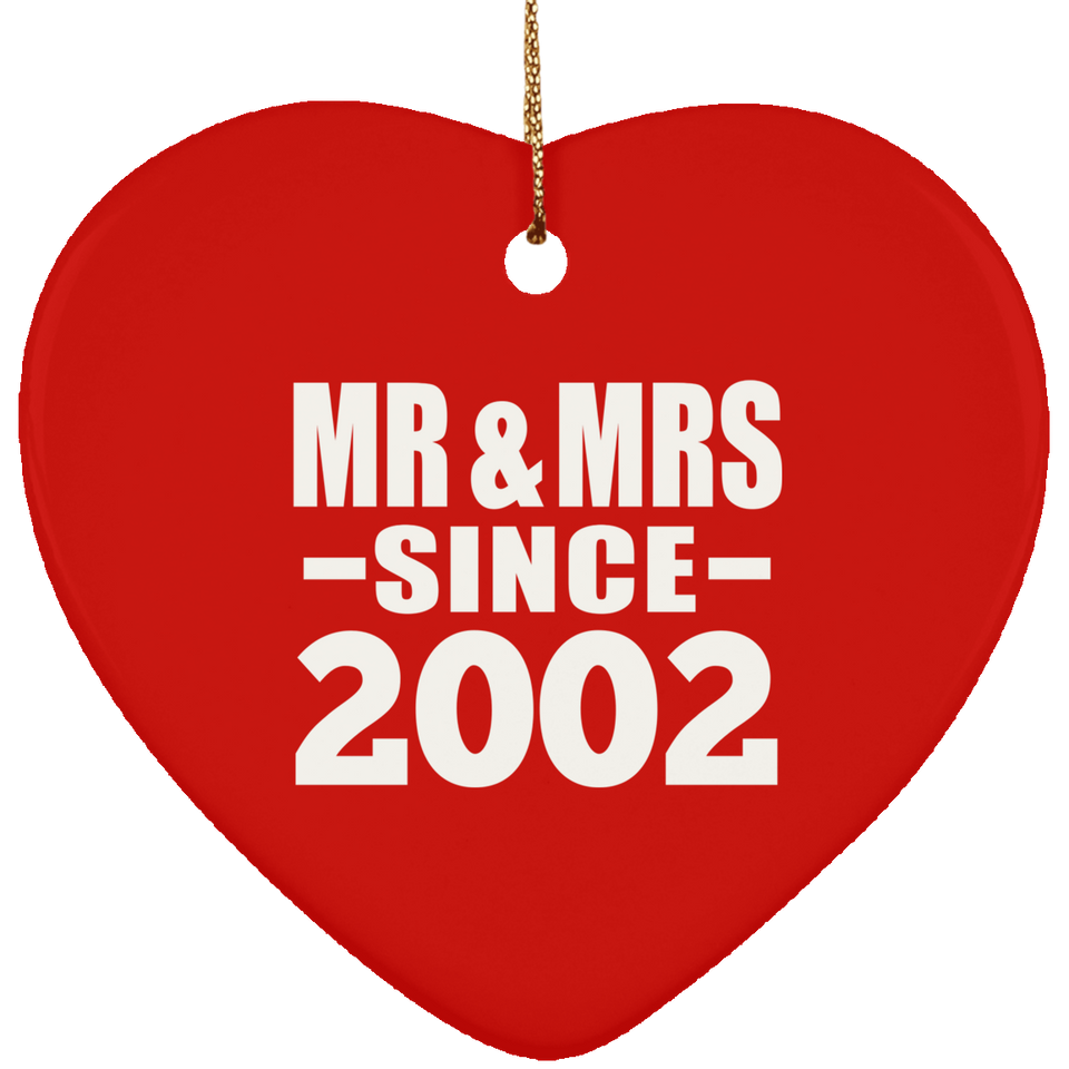 22nd Anniversary Mr & Mrs Since 2002 - Heart Ornament