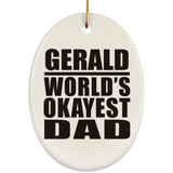 Gerald World's Okayest Dad - Oval Ornament