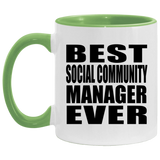 Best Social Community Manager Ever - 11oz Accent Mug Green
