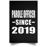 Parole Officer Since 2019 - Poster Portrait