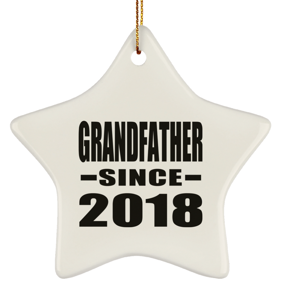 Grandfather Since 2018 - Star Ornament