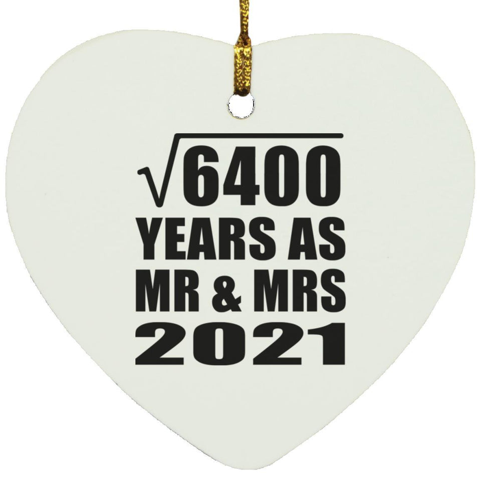 80th Anniversary Square Root of 6400 Years As Mr & Mrs 2021 - Heart Ornament
